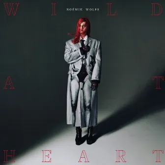 Wild At Heart by Noémie Wolfs