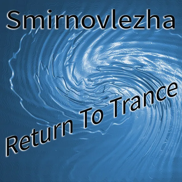 Return To Trance