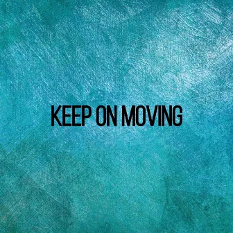 Keep on Moving (feat. Caspar Koolstra) by Primo