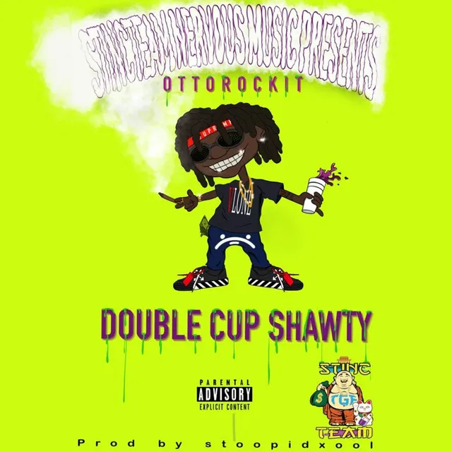 Double Cup Shawty