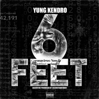 6 Feet by Yung Kendro