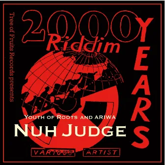 Nuh Judge by Youth of Roots