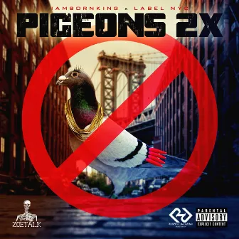 Pigeons 2X by IAMBORNKING