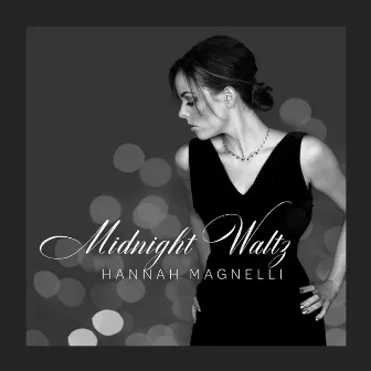 Midnight Waltz by Hannah Magnelli