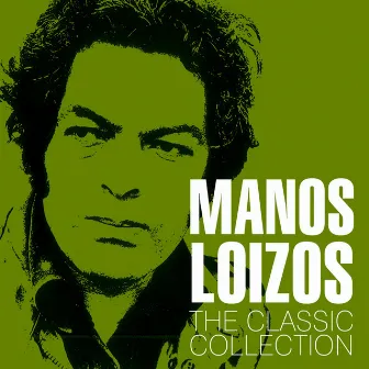 The Classic Collection by Manos Loizos