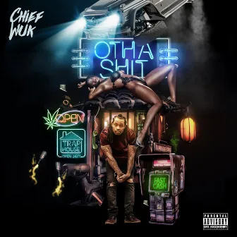 OthaShit by chief wuk