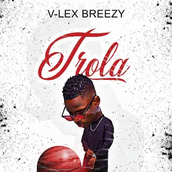 Trola by V-Lex Breezy