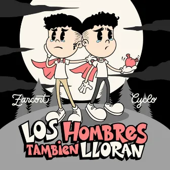 Los Hombres También Lloran by Cyclo