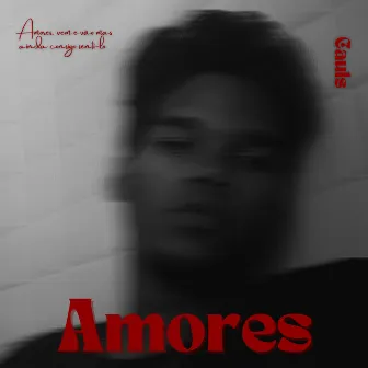 Amores by Cauls