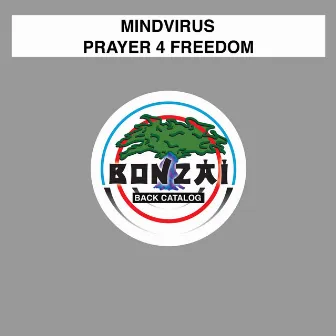 Prayer 4 Freedom by Mindvirus