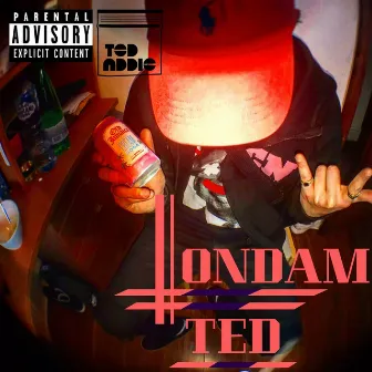 LONDAM TED by TED ADDIC