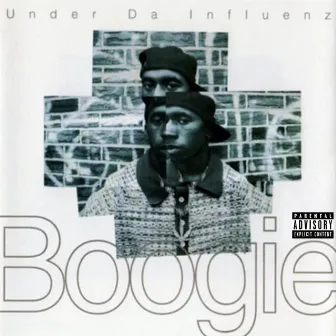 Under da Influenz by Boogie