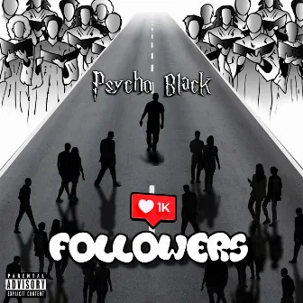 Followers by Psycho Black