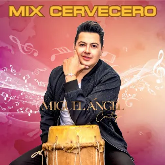 Mix Cervecero by Miguel Angel Contigo