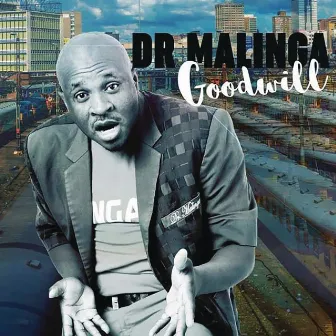 Goodwill by Dr Malinga