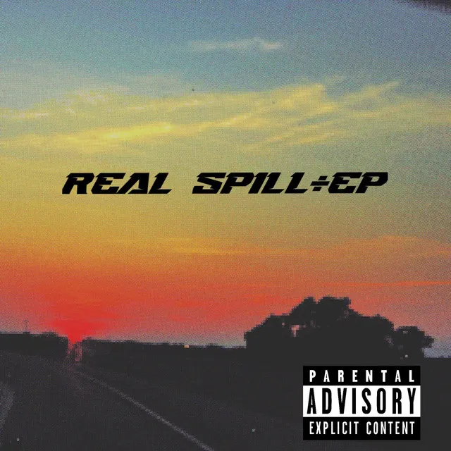 Real Spill (intro)