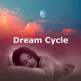 Dream Cycle by Unknown Artist