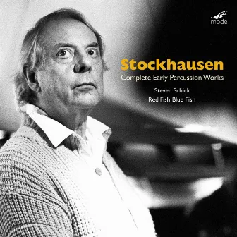 Stockhausen: The Complete Early Percussion Works by JAMES AVERY