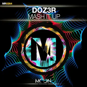 Mash It Up by D0Z3R