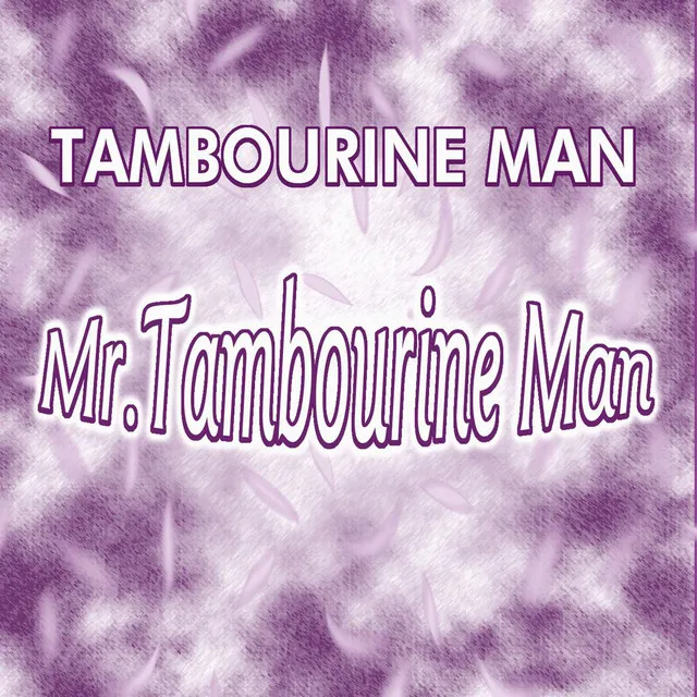 Mr. Tambourine Man - Filter Radio Mix