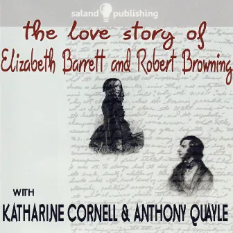 The Love Story of Elizabeth Barrett & Robert Browning by Katherine Cornell