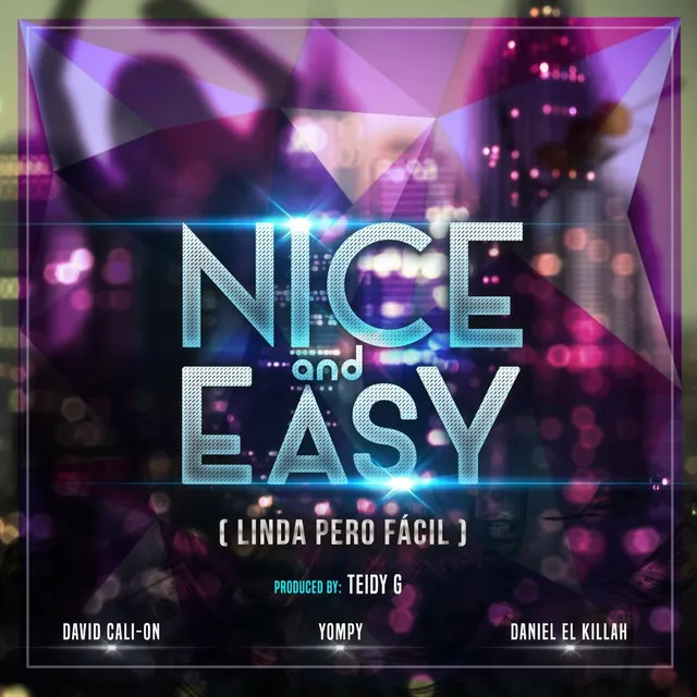 Nice and Easy (Linda Pero Fácil)