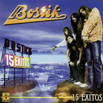 15 Éxitos by Banda Bostik