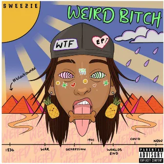 Weird Bitch EP 2 by Weez