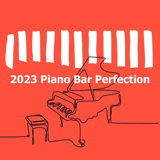 2023 Piano Bar Perfection