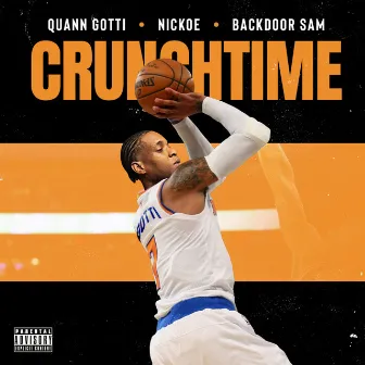 Crunchtime by Quann Gotti