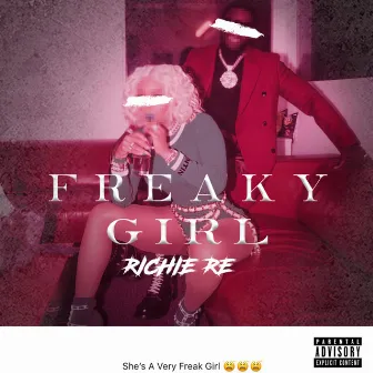 Freaky Girl by Richie Re