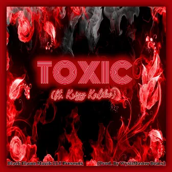 TOXIC by Jayzon J