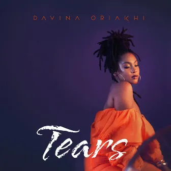 Tears by Davina Oriakhi