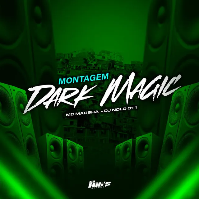 Montagem Dark Magic