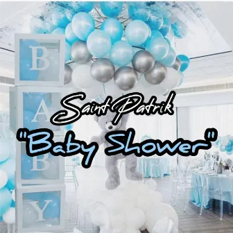 Baby Shower by Saint Patrik