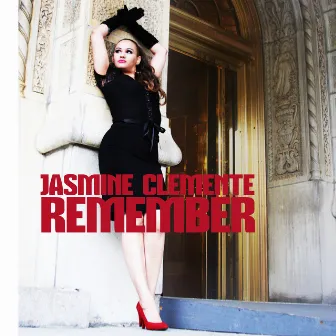 Remember by Jasmine Clemente