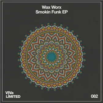 Smokin Funk EP by Wax Worx