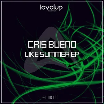 Like Summer EP by Cris Bueno