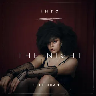 Into The Night by Elle Chante