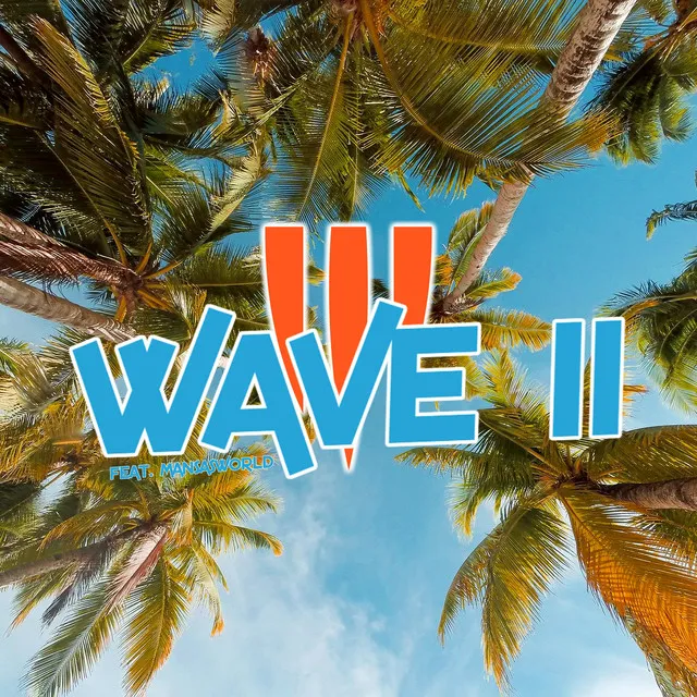 Wave II