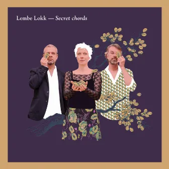 Secret Chords by Lembe Lokk