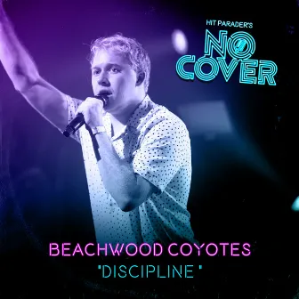 Discipline (Live / From Episode 4) by No Cover