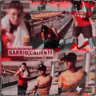 Barrio Caliente by K412