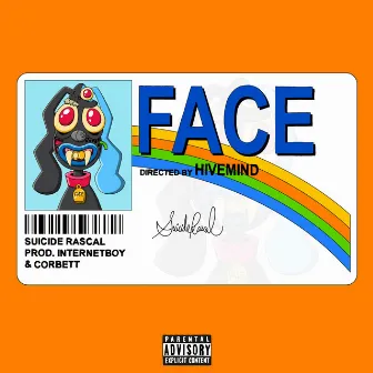 Face by Suicide Rascal