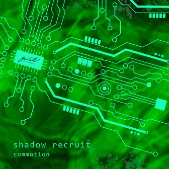 Commotion by Shadow Recruit