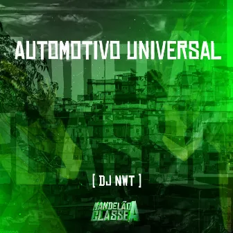 Automotivo Universal by DJ NWT