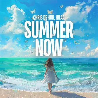 Summer Now by Chris De Hub