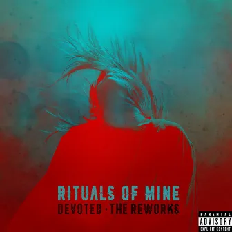 Devoted (The Reworks) by Rituals of Mine