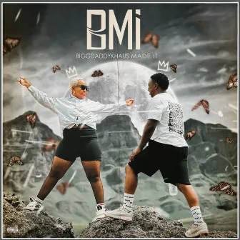 BMI (Biggdaddykhalis Made It) by Biggdaddykhalis