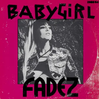 Fadez (Trackmaster Dre Remixes) by BabyGirl